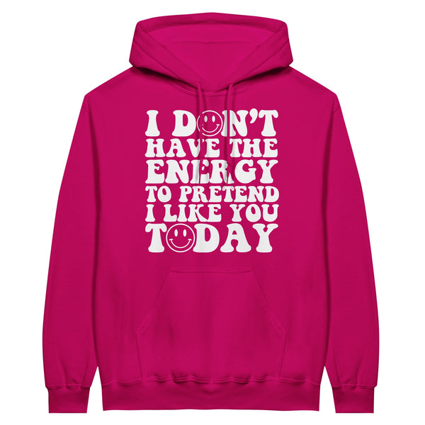 Authentic Expression Unleashed - I Don't Have the Energy - Heliconia - Hoodies