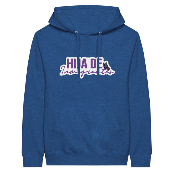 Hija de Inmigrantes | Fille d'Immigrants Premium Unisex Pullover Hoodie - Heather Royal - Hoodies