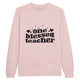 Teacher Appreciation - Celebrating the Blessed Ones - Light Pink - Sweatshirt