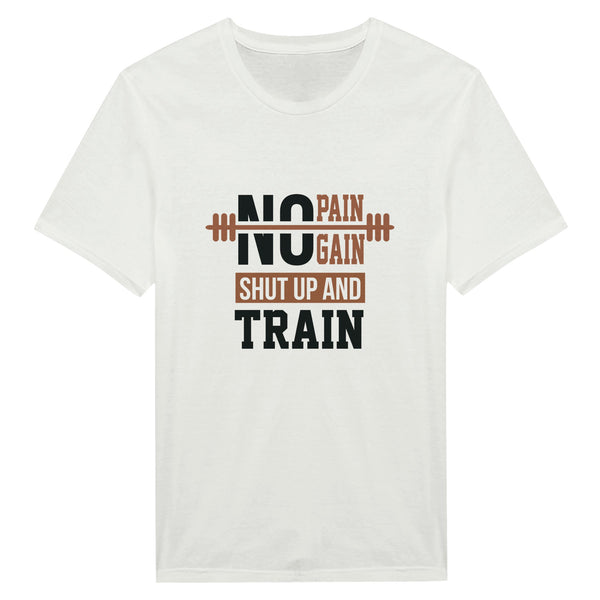 Shut Up and Train - Embrace the Challenge With Classic T-Shirt - White - T-shirts