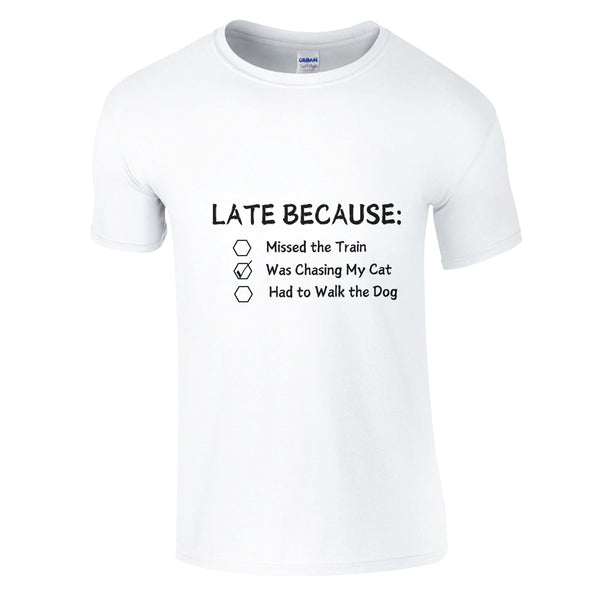 Late Again - Humorous Excuses Graphic Tee - White - Crewneck T-shirts