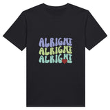 All's Well - Celebrate with Alright Alright Alright - Black - T-shirts