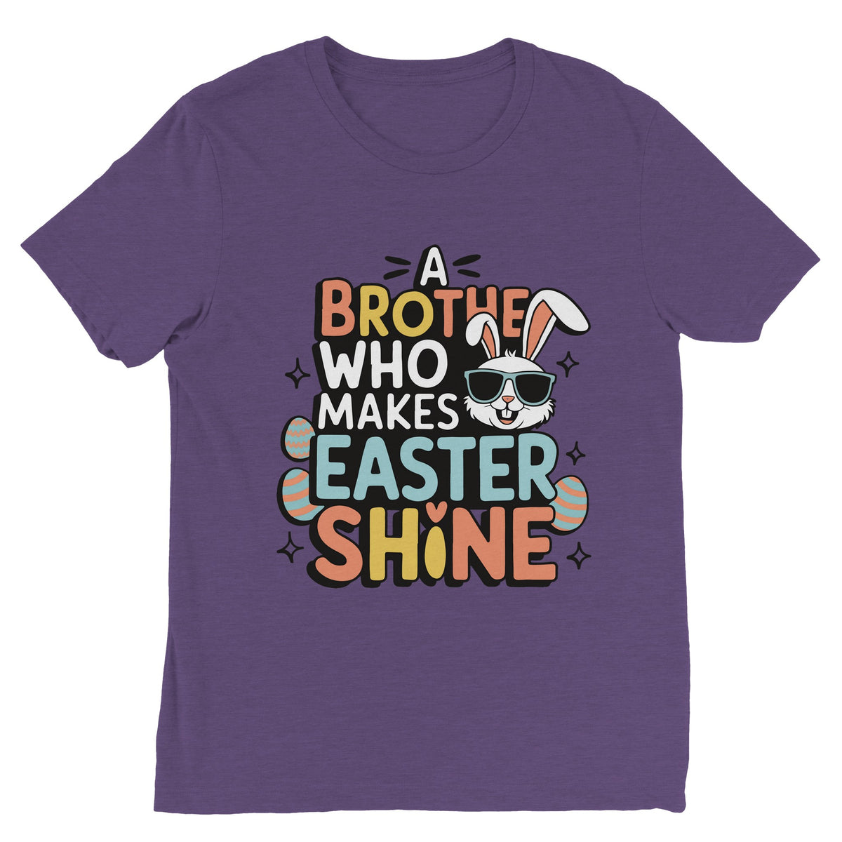 Easter Glow with the Best Brother Ever! - - T-Shirt