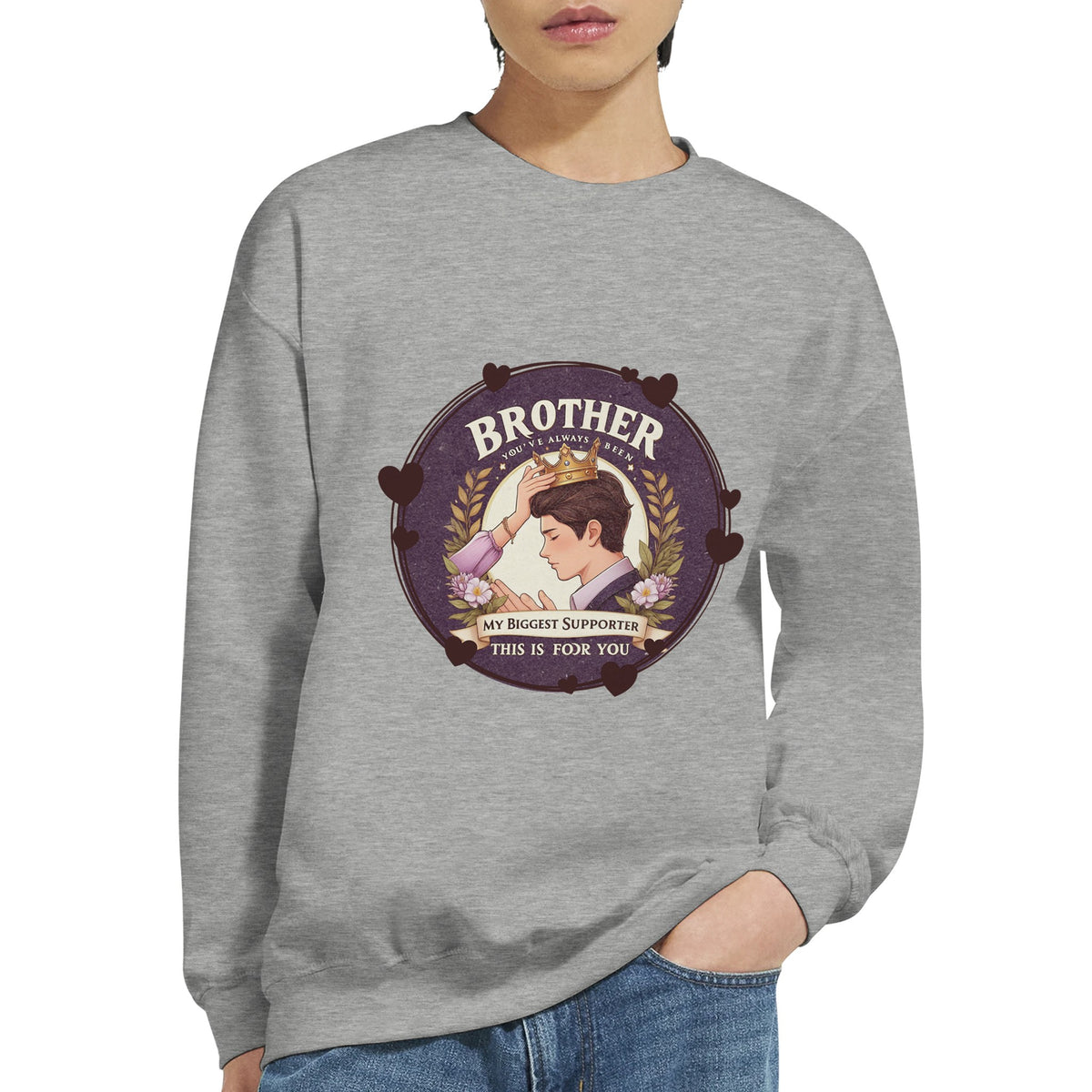 Crowned with Love - Celebrate Your Biggest Supporter - Ash - Sweatshirts