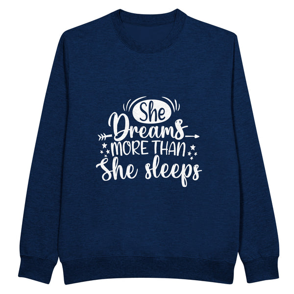 Dream Big - Inspiring Sweatshirt for Dreamers - Navy - Sweatshirts