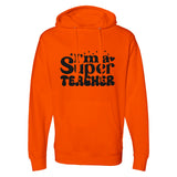 Empowerment in Education - 'I'm a Super Teacher - Orange - Hoodies