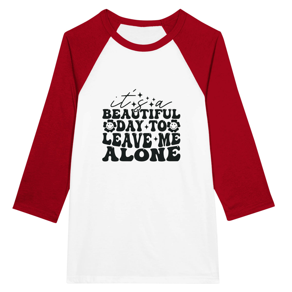 Leave Me Alone - Bold Statement Unisex 3/4 sleeve Raglan T-shirt - White and Red -