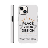 Ultimate Protection - The Perfect Customizable iPhone Tough Case - iPhone 14 - Print Material