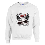 Forever Proud of You - A Sister’s Love in Every Stitch - - Sweatshirts