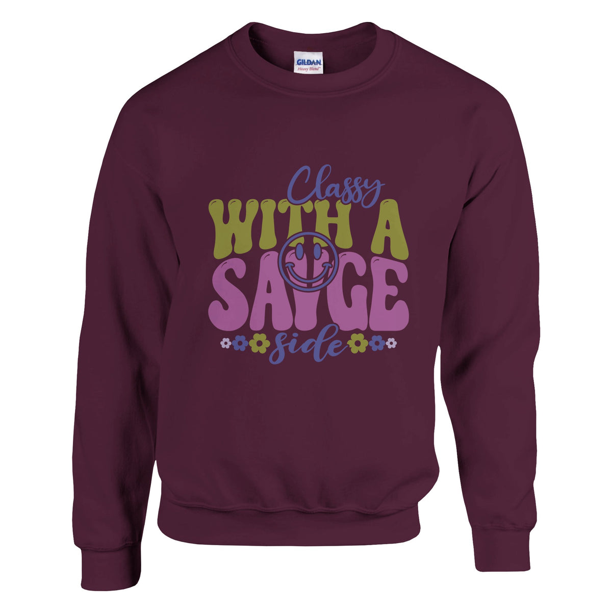 Chic and Fierce - 'Classy with a Savage Side' Apparel - Maroon - Sweatshirts