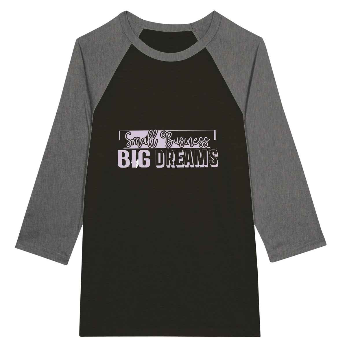 Small Business - Big Dreams - Unisex 3/4 Sleeve Raglan T-Shirt - Black Deep Heather -