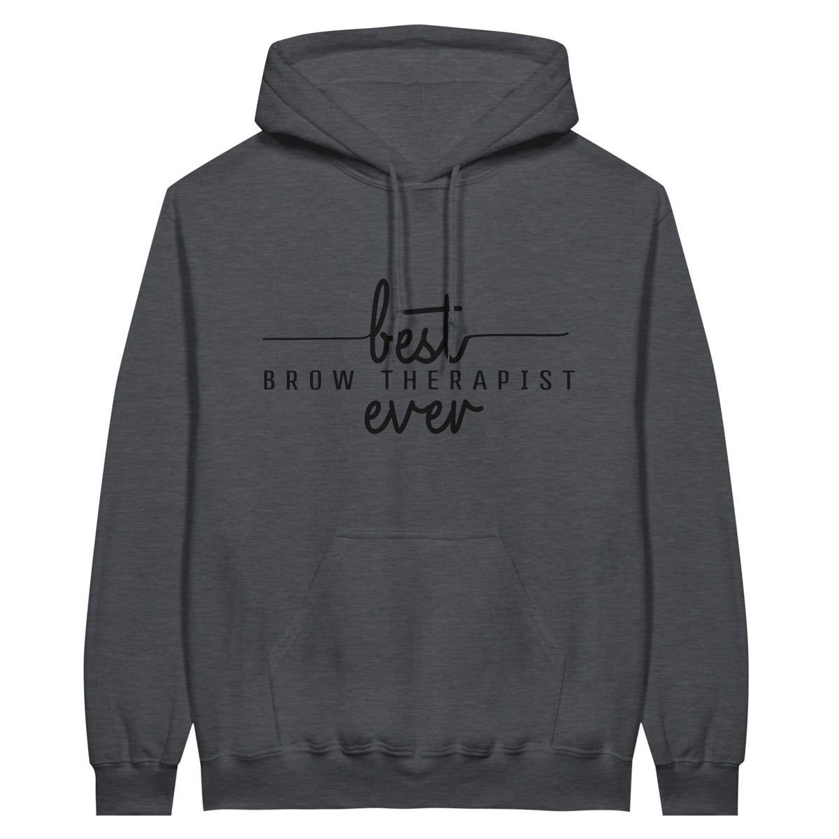 Best BROW THERAPIST Ever - Define Beauty, Share Joy - Dark Heather - Hoodies