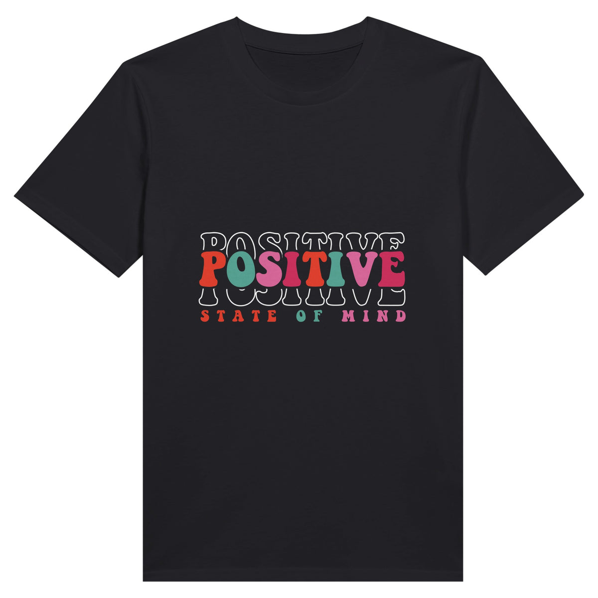 Positive State of Mind - Wear Your Optimism - Black - Print Material