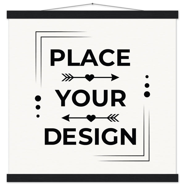 Elevate Your Space - Customizable Premium Matte Paper Poster with Hanger - 45x45 cm 18x18″ Black wall hanger - Wooden Framed Posters