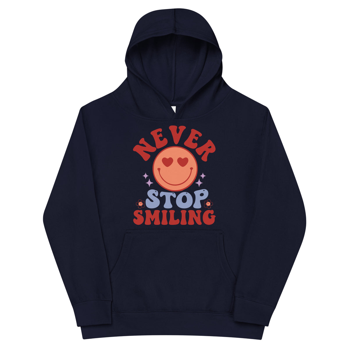 Never Stop Smiling - Kids Fleece Hoodie - -