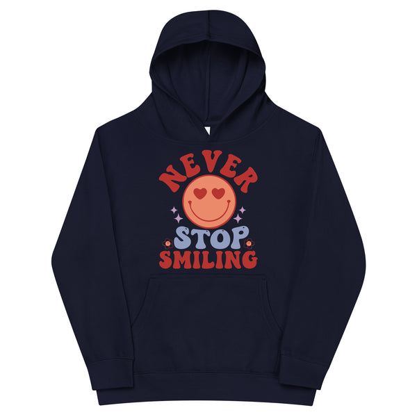 Never Stop Smiling - Kids Fleece Hoodie - -