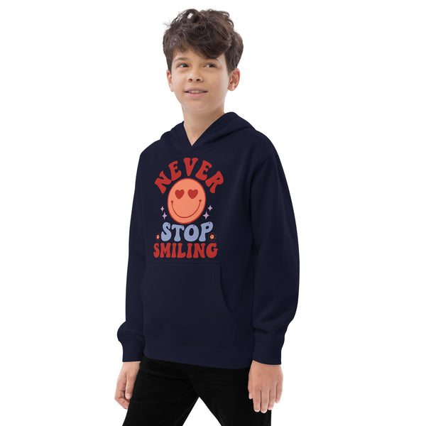 Never Stop Smiling - Kids Fleece Hoodie - -