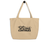 Adventure Awaits - The Adventure Continues Organic Bag - - Tote Bags