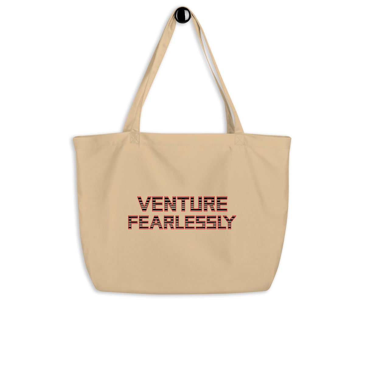 Venture Fearlessly - Bold Organic Tote Bag - - Tote Bags