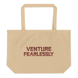 Venture Fearlessly - Bold Organic Tote Bag - - Tote Bags