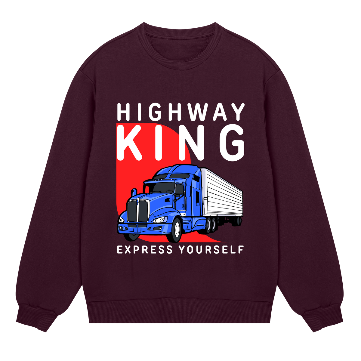 King of the Road - Express Yourself - Maroon men - Sweatshirts