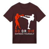 Do or Die - Bold Graphic T-Shirt - Maroon men - T-shirts