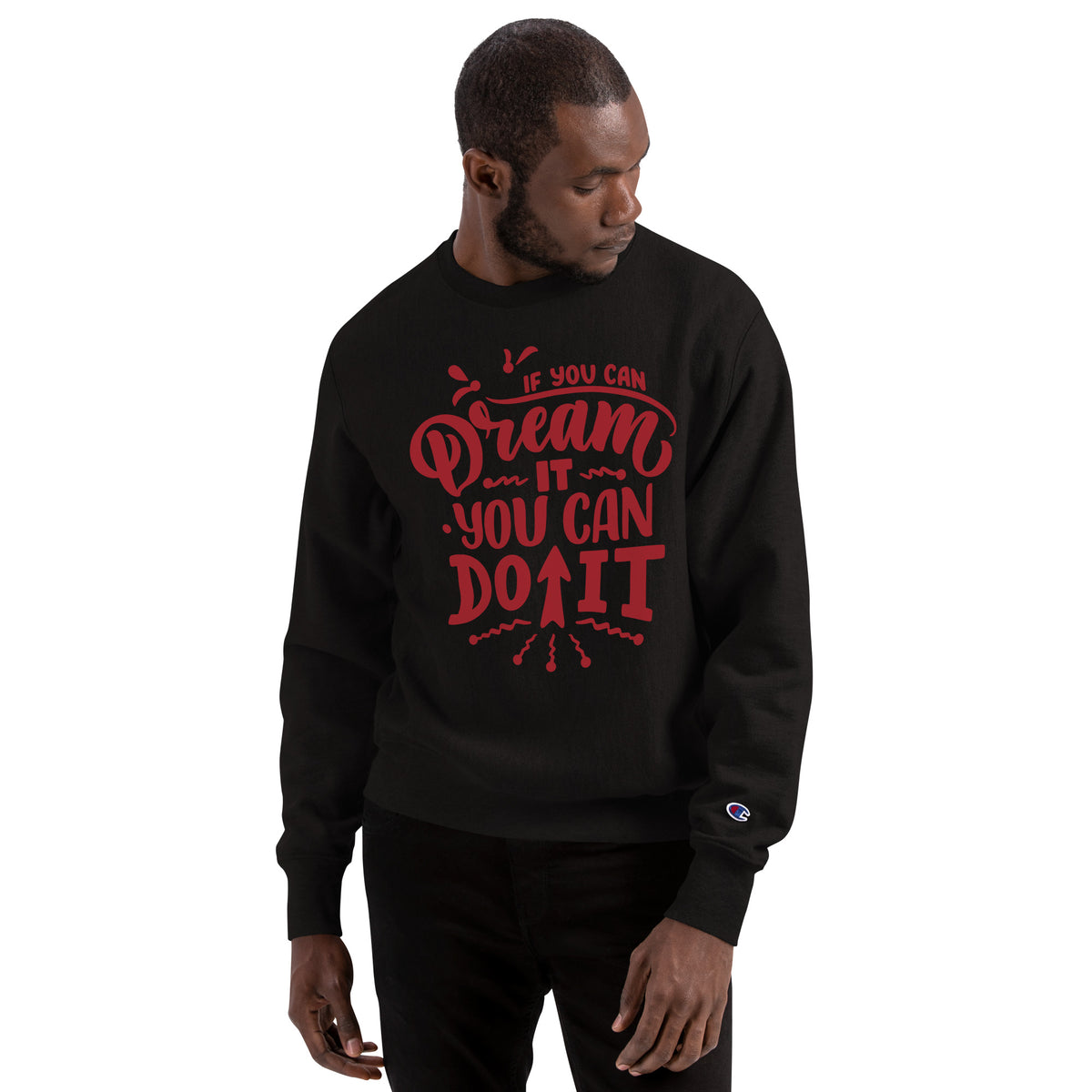 Empower Your Journey - The Dream It, Do It Sweatshirt - - Sweatshirts