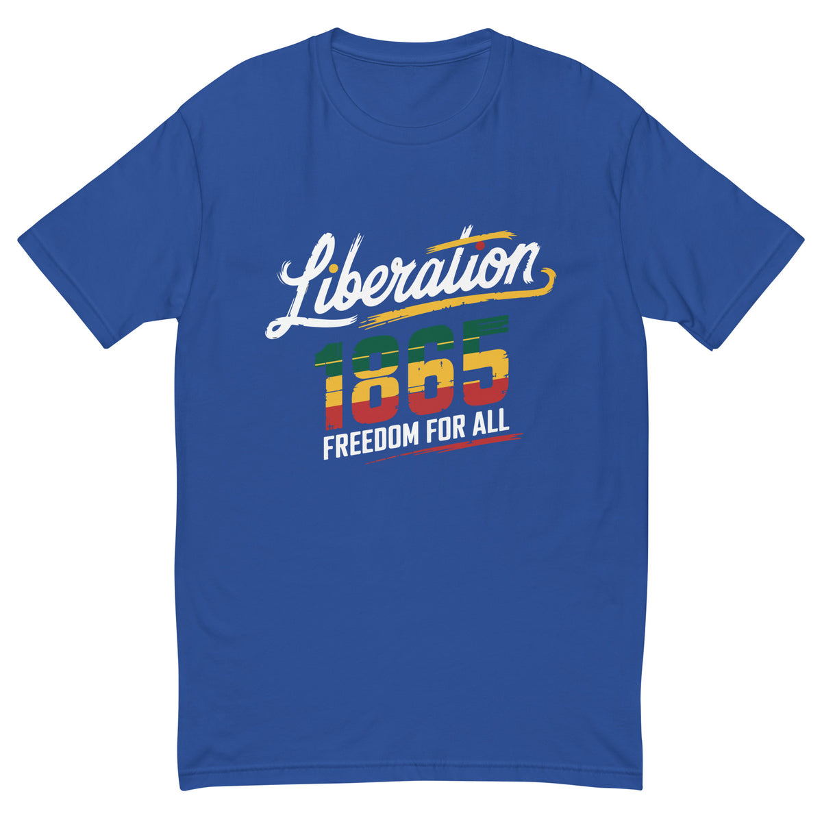 Juneteenth 1865 T-Shirt with Pride - Royal Blue - T-Shirt