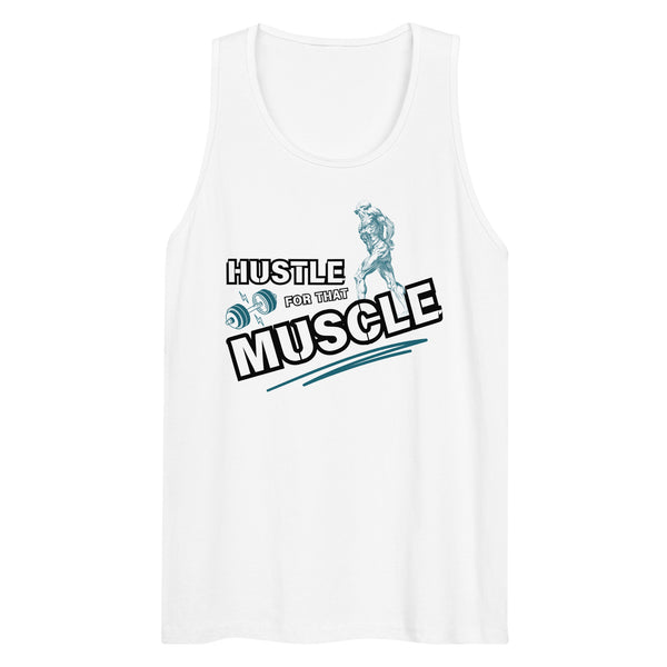 Hustle Hard, Muscle Up - A Gym Lover’s Essential - - Tank Tops