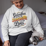 For the Sunshine of Our Lives – A Gift for Grandma - - Hoodies