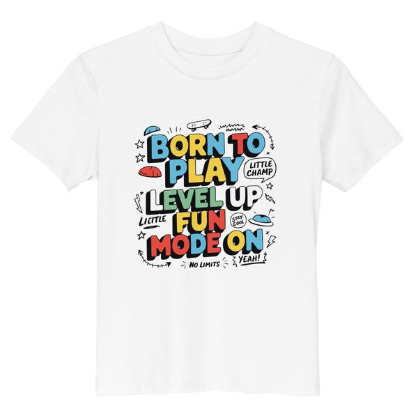 Born to Play – Level Up Tee for Kids - - Kids' T-shirts