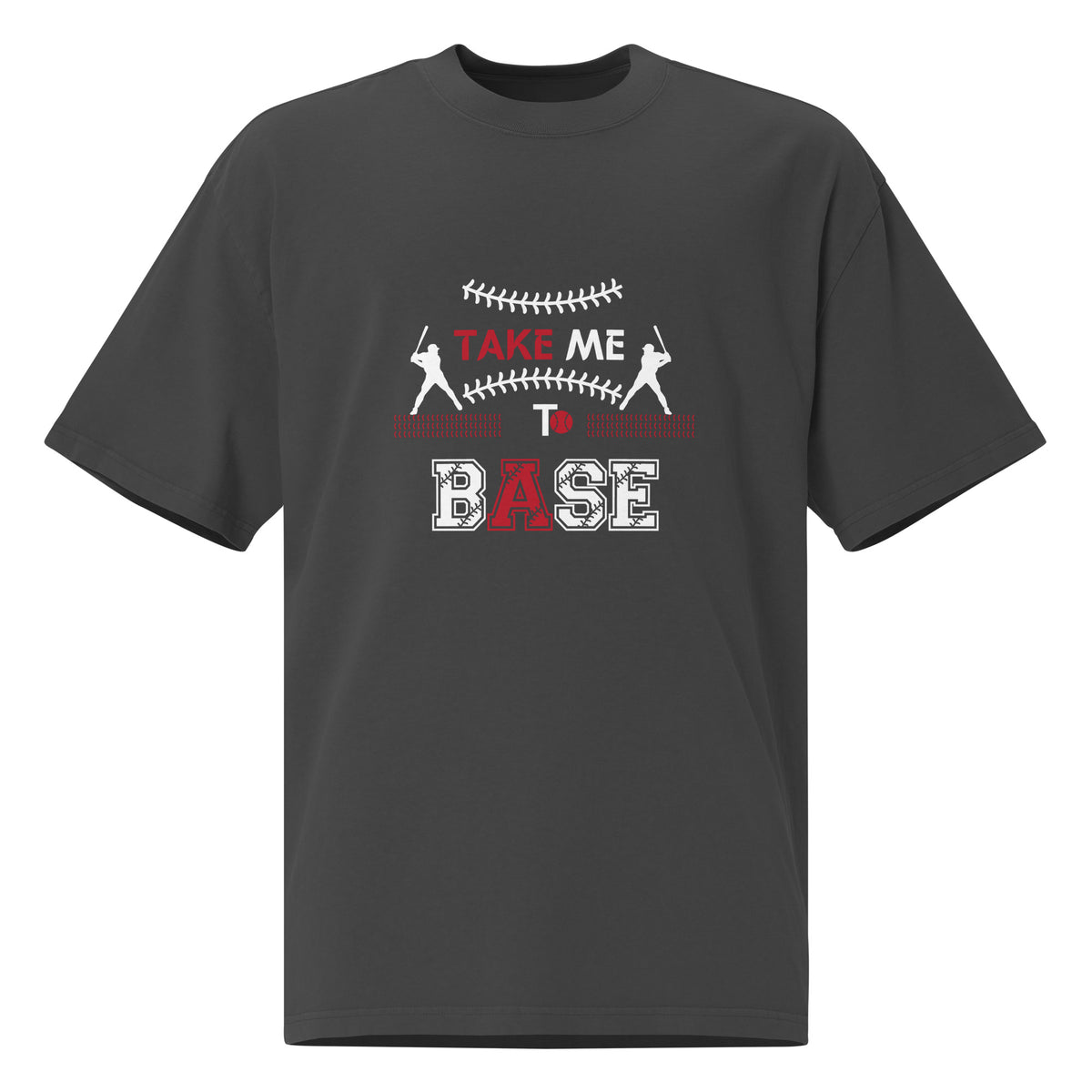 Baseball Dreams - Take Me to Base Oversized Tee - - T-shirts