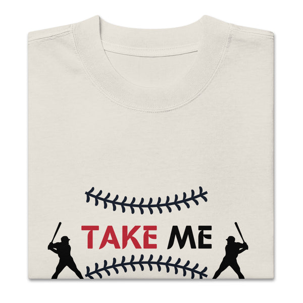 Baseball Dreams - Take Me to Base Oversized Tee - - T-shirts