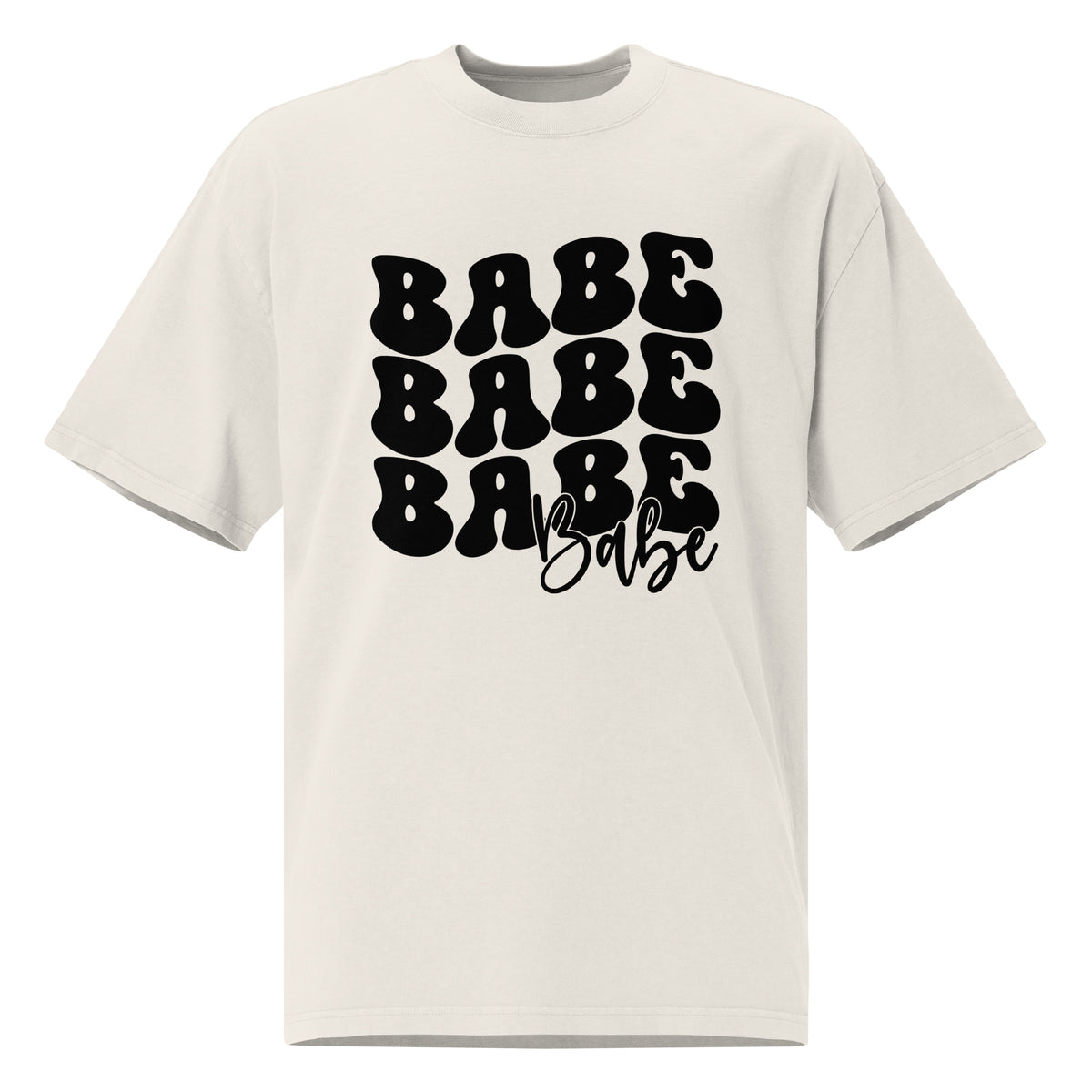 Babe Babe Babe - Unleash Confidence Oversized T-Shirt - Faded Bone - T-shirts