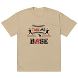 Baseball Dreams - Take Me to Base Oversized Tee - - T-shirts