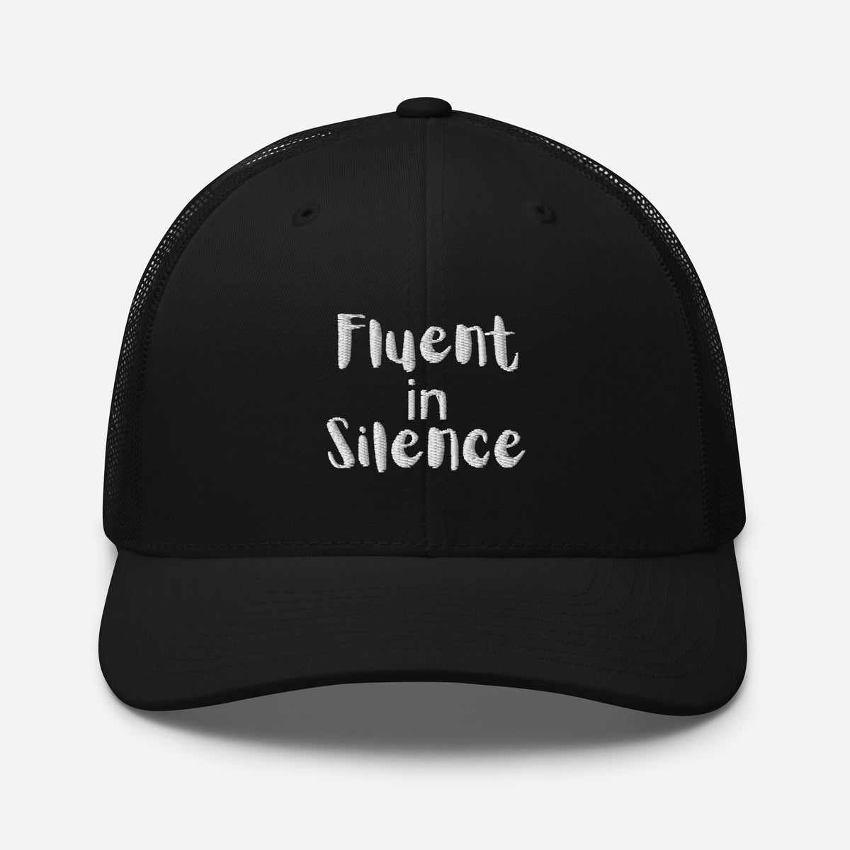 Silent Statements - Fluent in Silence Cap - -