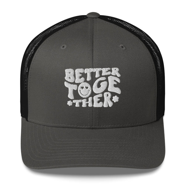 Smile Stories - Better Together Trucker Cap - -