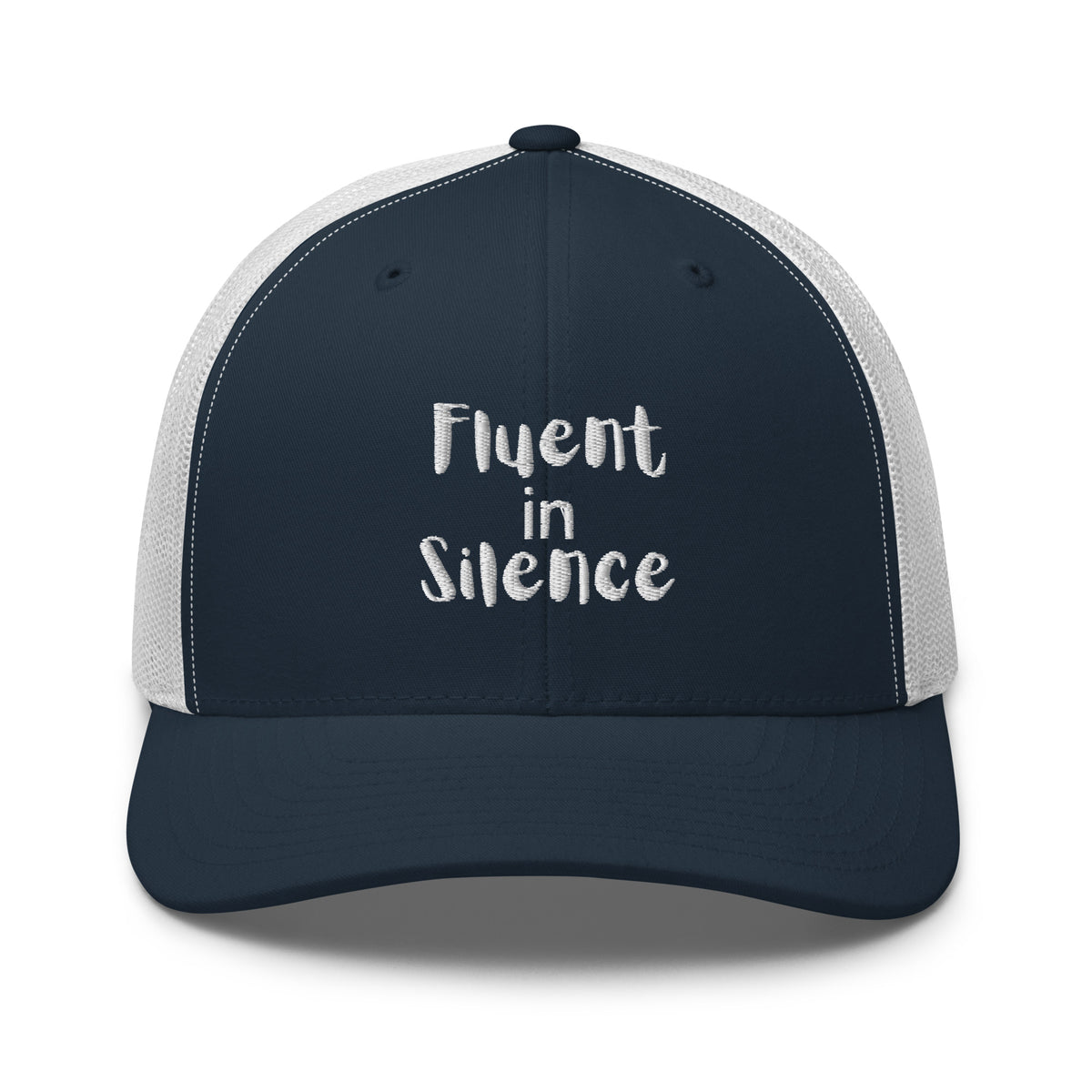 Silent Statements - Fluent in Silence Cap - -