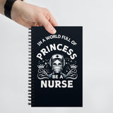 Write with Pride - In a World of Princesses, Be a Nurse - - Notebooks