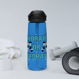 Hydrate or Diedrate - Water Bottle for the Go-Getters - - Water Bottles