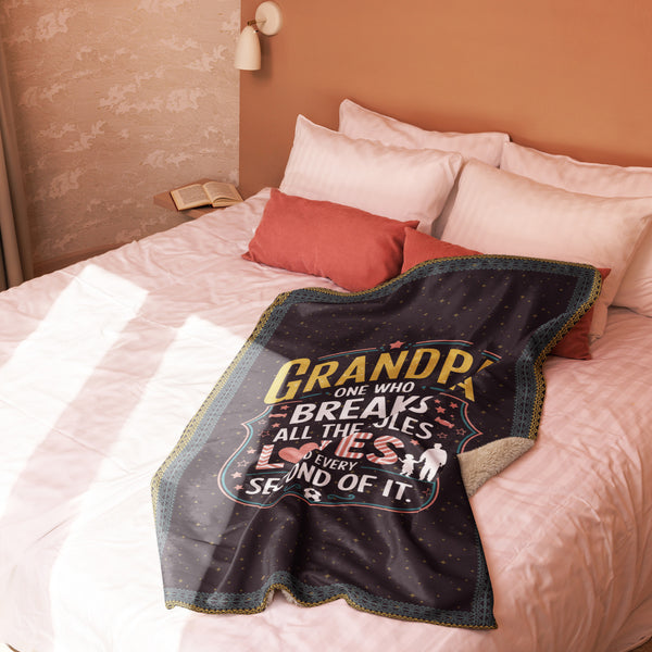 Grandpa – Gift Blanket for the Rule Breaker - Default Title - Sherpa blanket