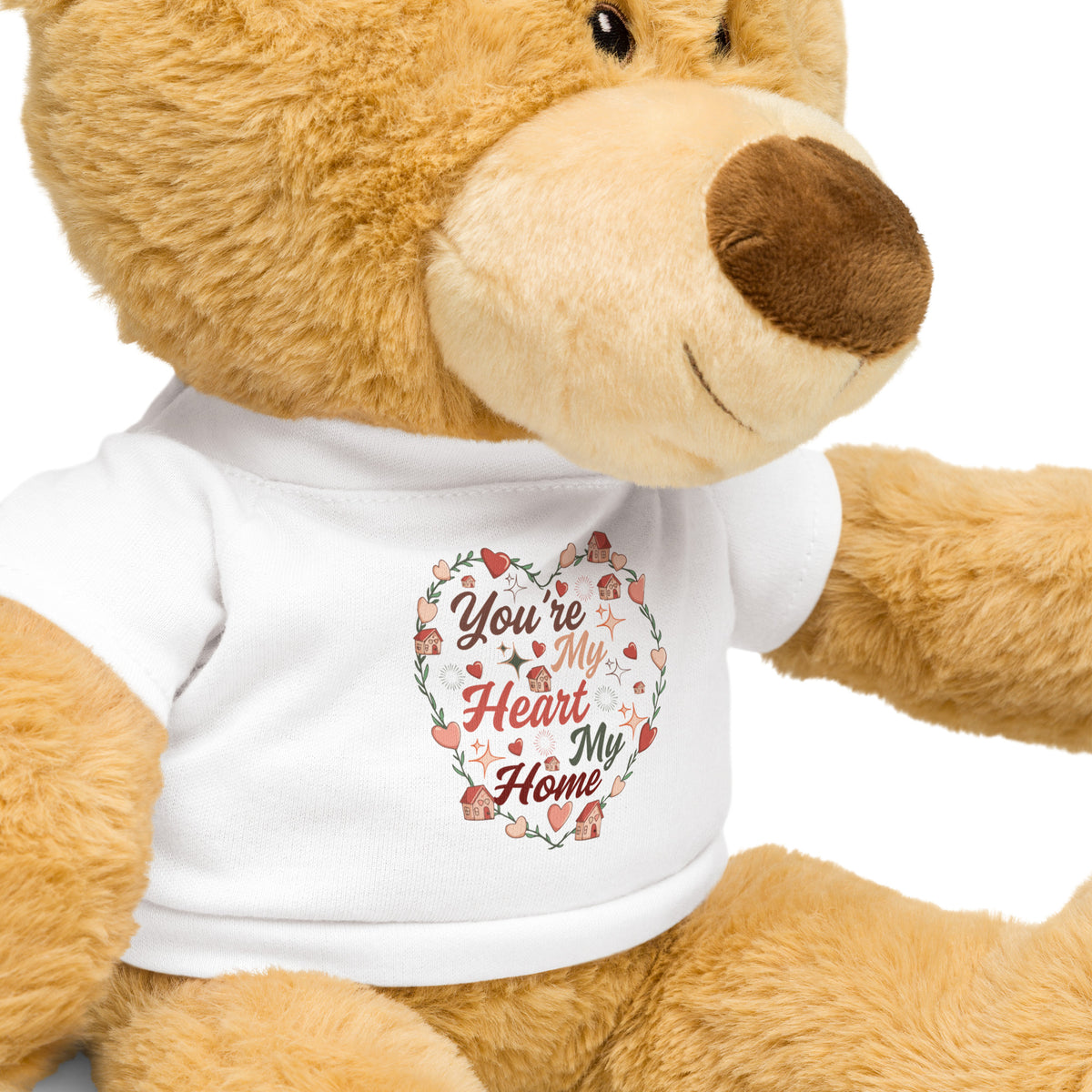 You’re My Heart, My Home - A Gift for the One You Love - - Teddy Bear