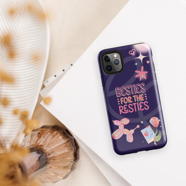 Besties for the Resties – Fun Tough iPhone® Case Gift - iPhone 11 Pro Max - Phone Case