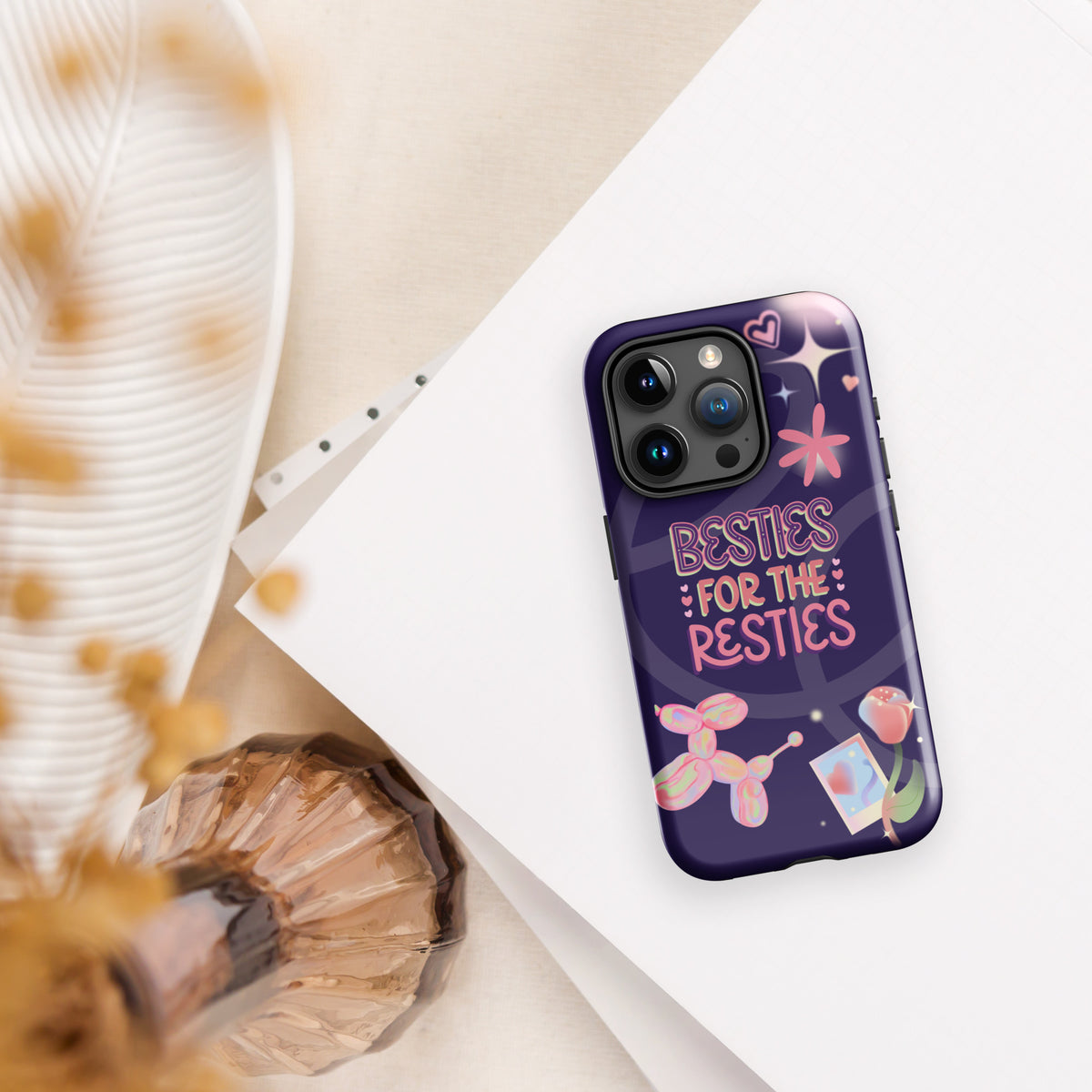 Besties for the Resties – Fun Tough iPhone® Case Gift - iPhone 15 Pro - Phone Case