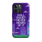 Skill Issue? Never Heard – Stylish Gaming iPhone® Case - - Phone Case
