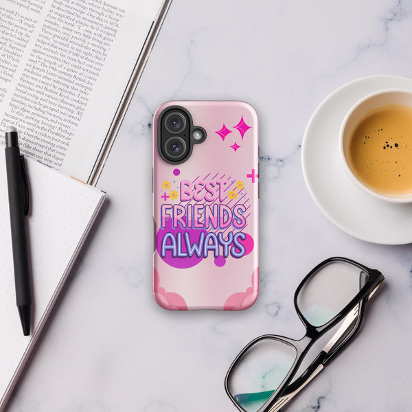 Stylish iPhone® Tough Case – Best Friends Always Edition - iPhone 16 - Phone Case