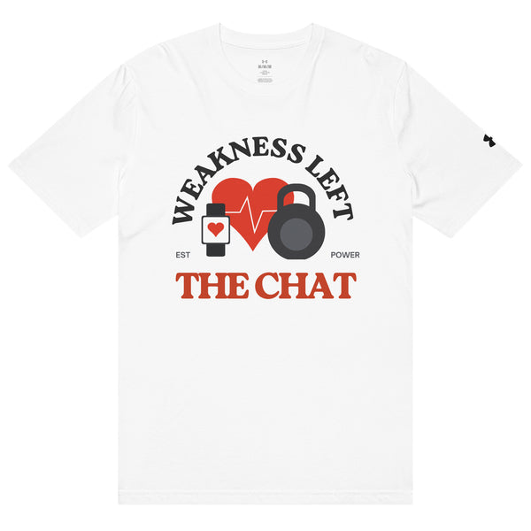 Weakness Left the Chat Tee for Gym Lovers - White - T-Shirt
