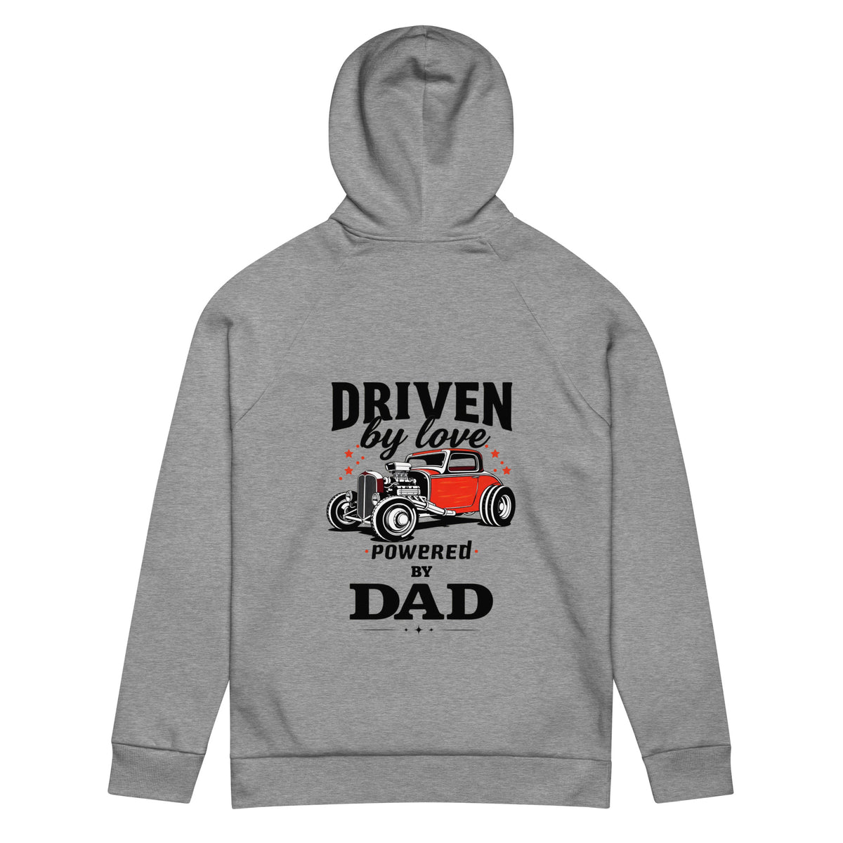 Driven by Love - Hot Rod Dad Hoodie - - Hoodies