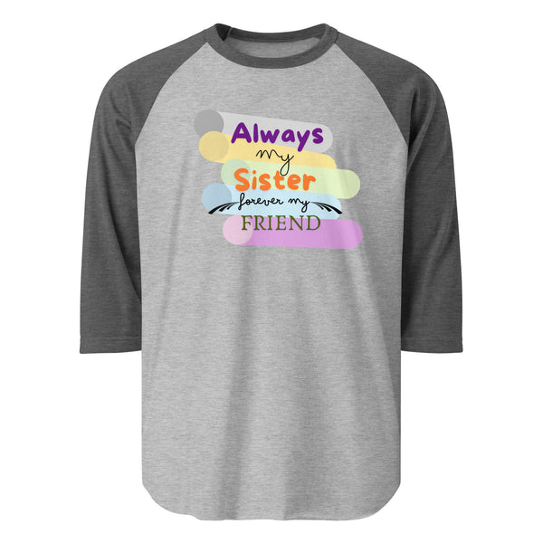 Unbreakable Bonds - Always My Sister, Forever My Friend - - Print Material