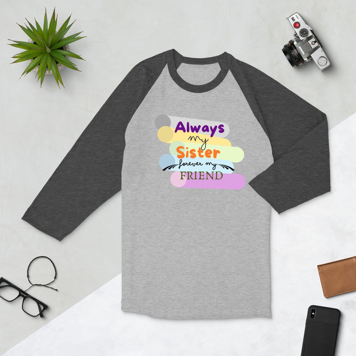 Unbreakable Bonds - Always My Sister, Forever My Friend - Heather Grey Heather Charcoal - Print Material